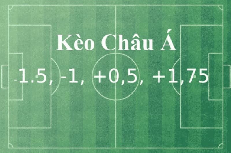 Kèo châu Á Kèo châu Á là gì?