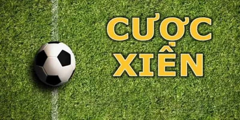 Cược xiên là gì Khái niệm cơ bản về cược xiên là gì